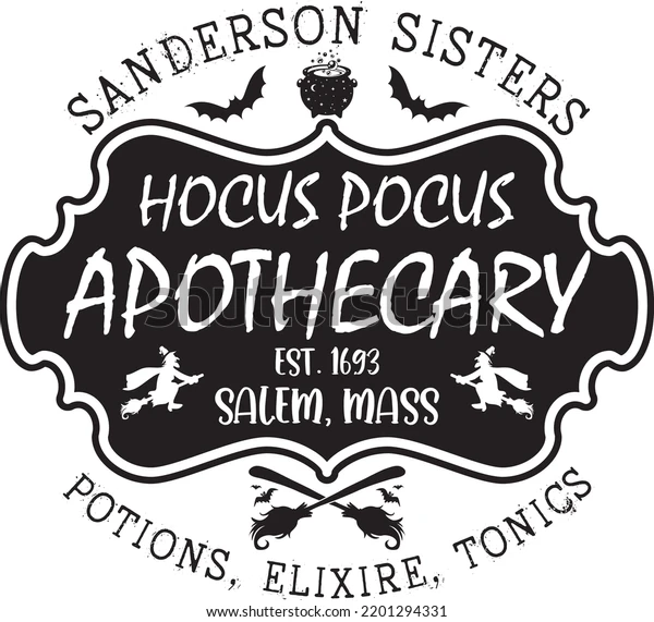 Logo of "sanderson sisters hocus pocus apothecary, est. 1693, salem, mass." featuring text surrounded by vintage decorative elements, bats, and flying witches on broomsticks.